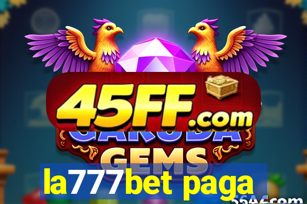 la777bet paga